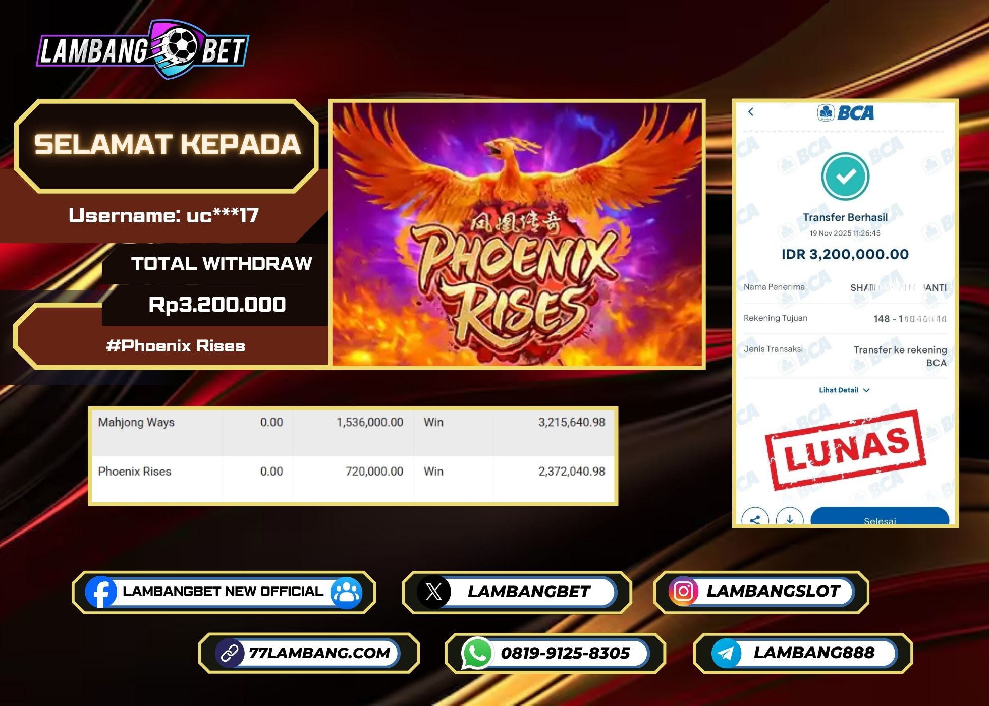 LAMBANGBET [19 NOVEMBER 2025] JACKPOT SLOT Phoenix Rises "Rp3.200.000" LUNAS